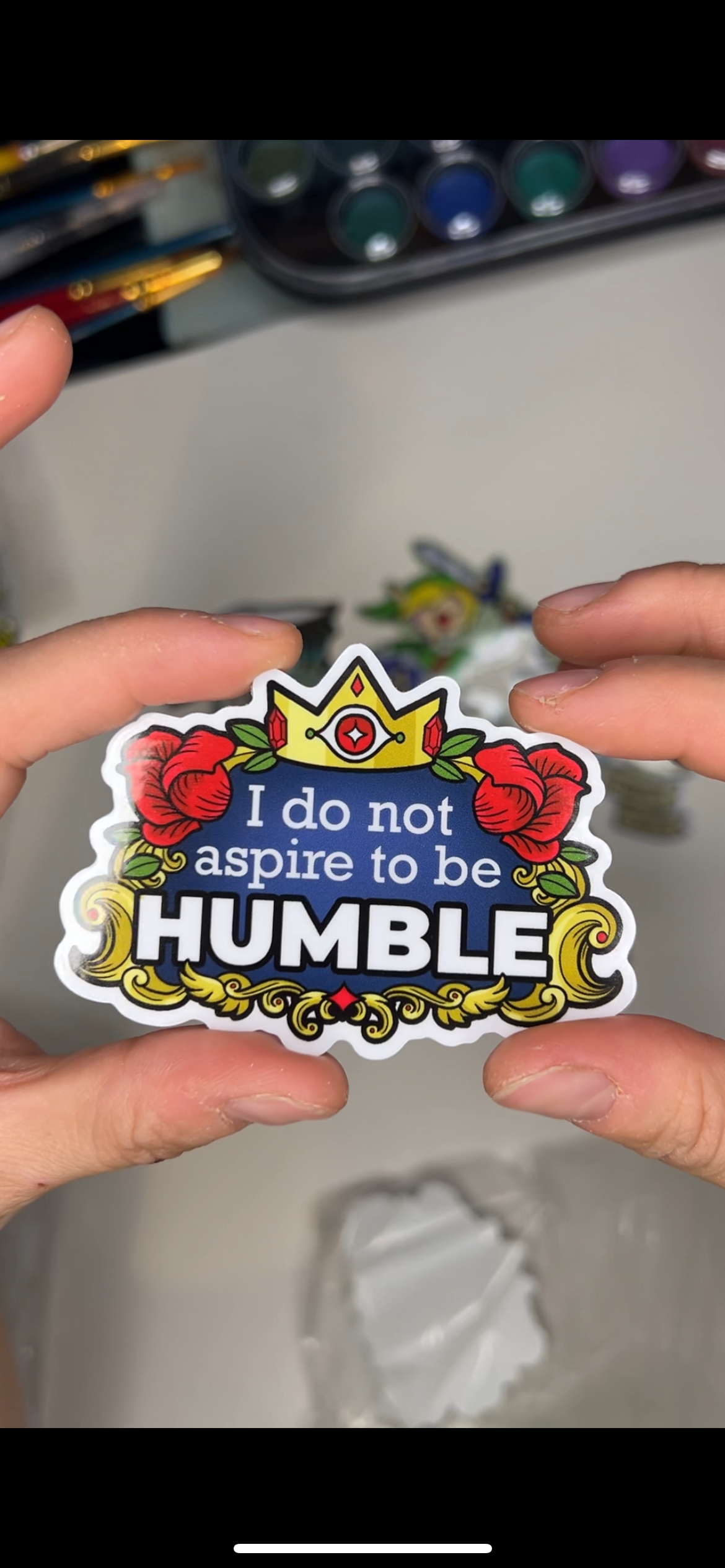 I do not aspire to be Humble - vinyl sticker