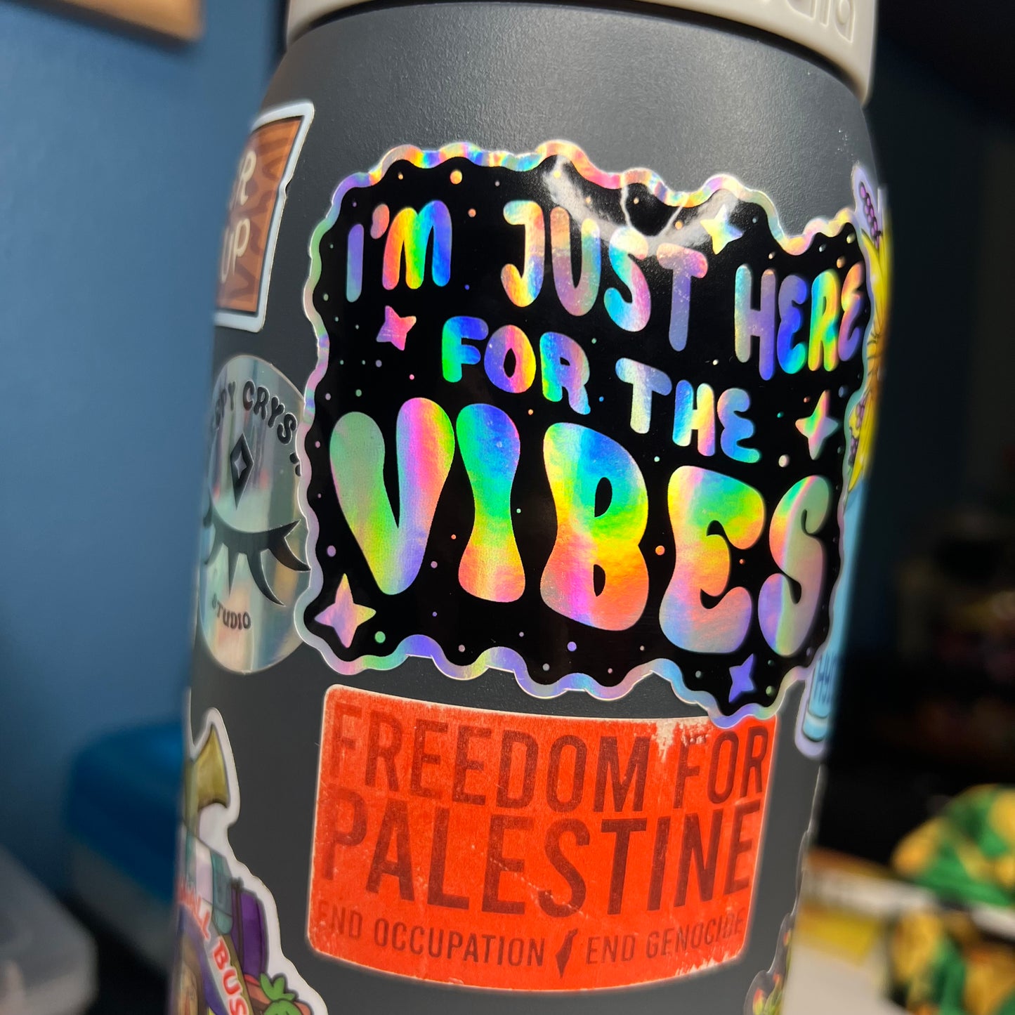 I'm just here for the vibes - Holographic sticker