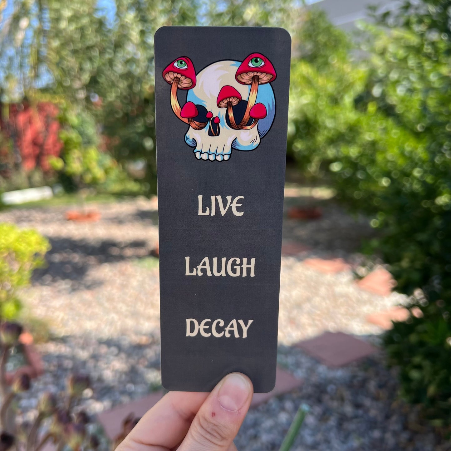 Live, Laugh, Decay Bookmark