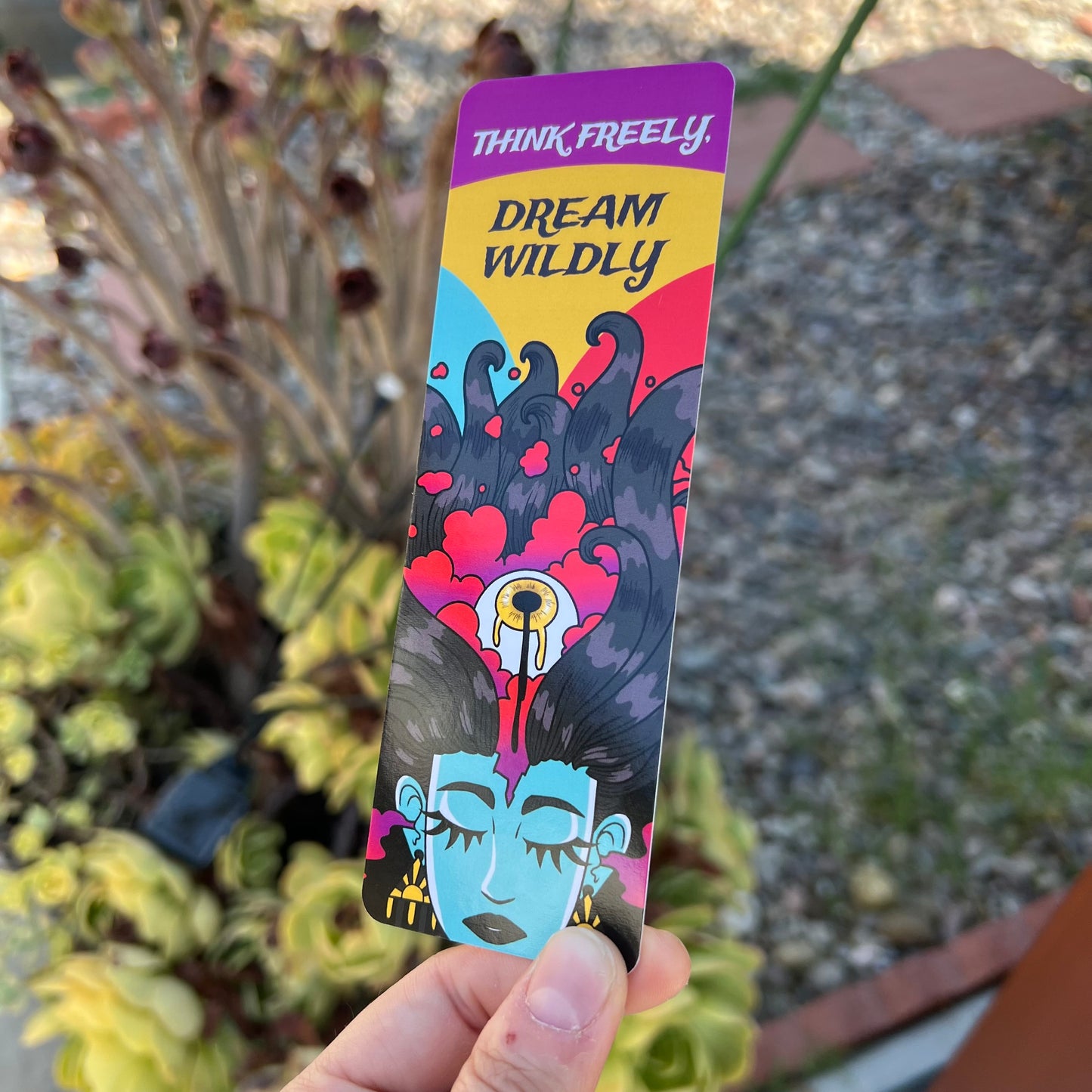 Think Freely, Dream Wildly Bookmark