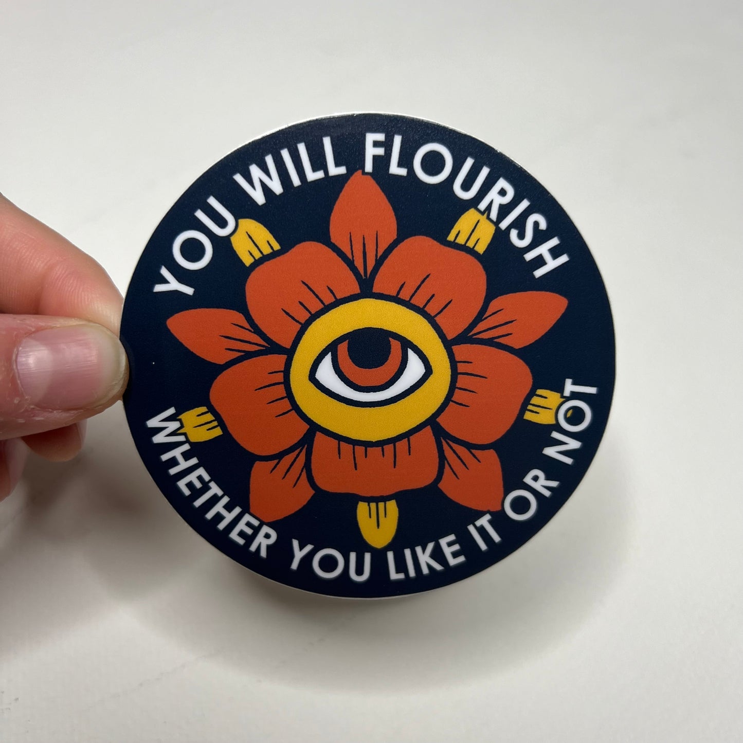 You will flourish - 3" vinyl sticker