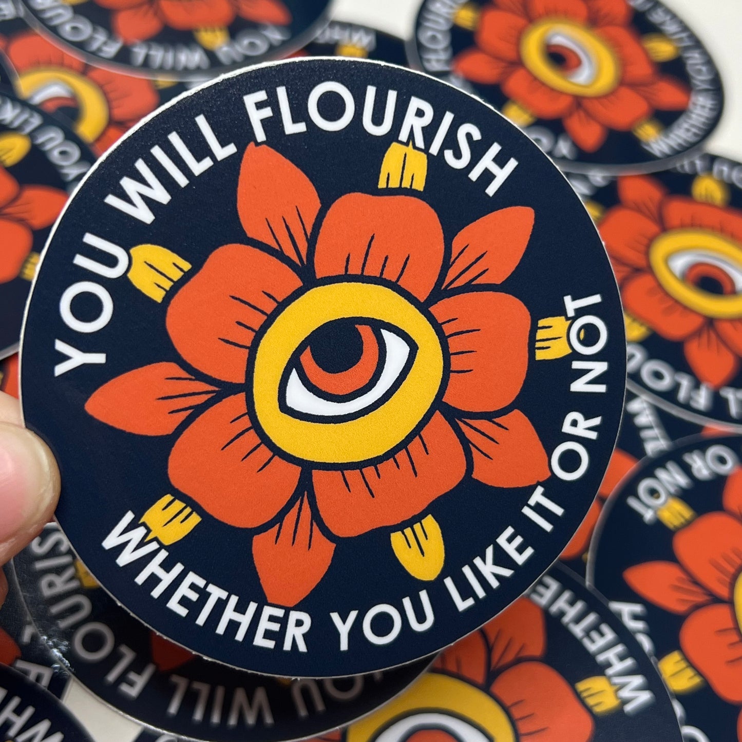 You will flourish - 3" vinyl sticker