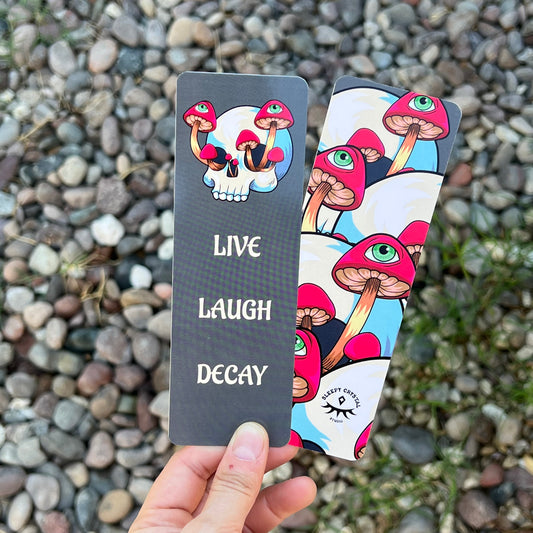 Live, Laugh, Decay Bookmark