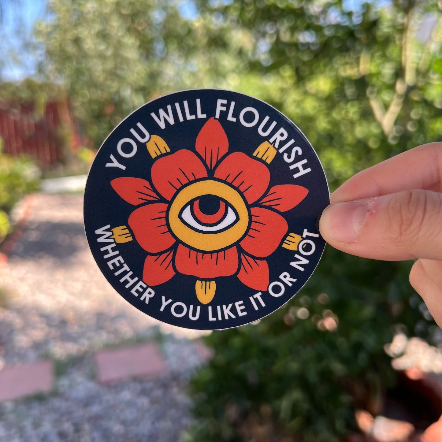 You will flourish - 3" vinyl sticker